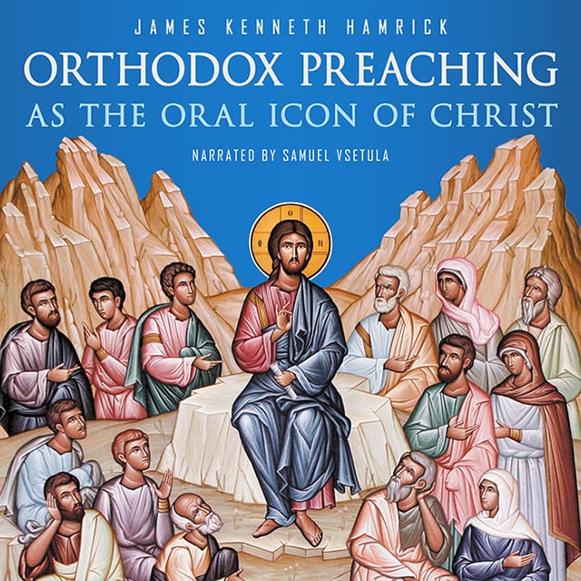 Orthodox Preaching Audiobook