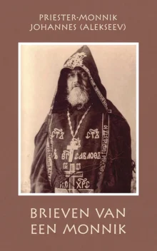 Brieven van een monnik Priestermonnik Johannes (Alekseev)