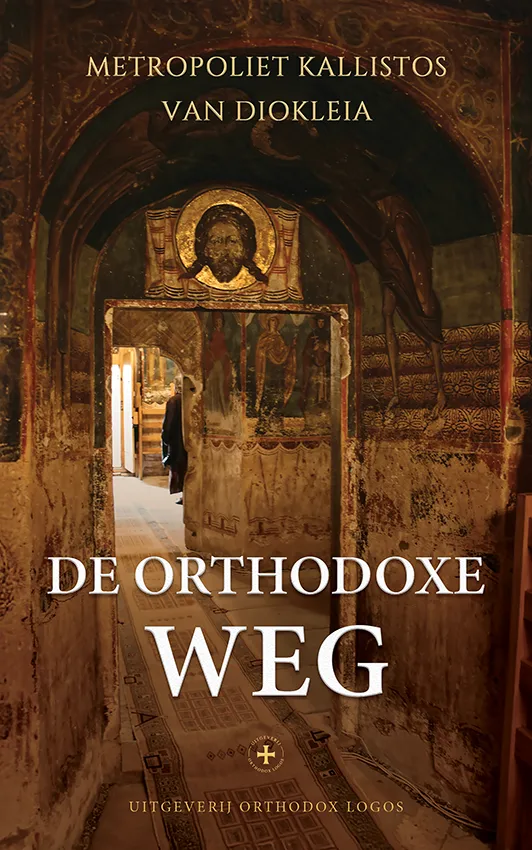 De Orthodoxe Weg - Metropoliet Kallistos van Diokleia - cover