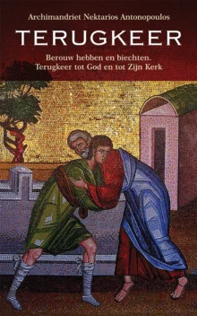 Terugkeer - Archimandriet Nektarios Antonopoulos
