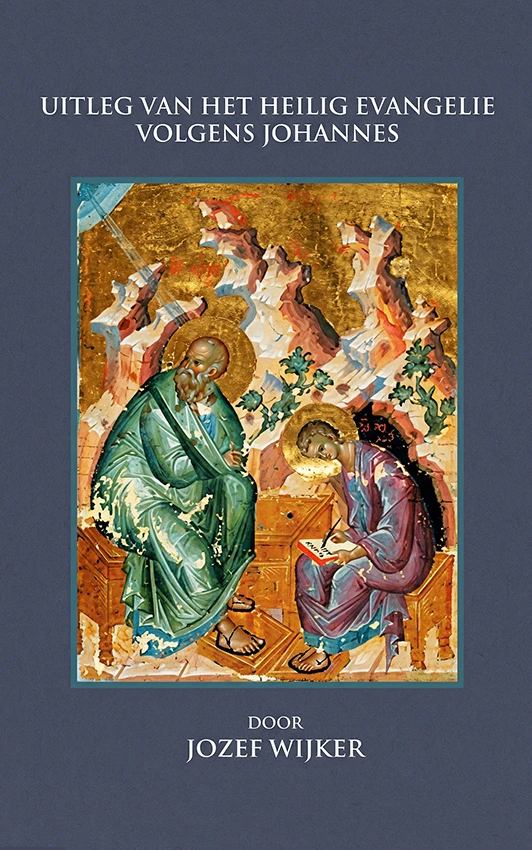 Uitleg van het heilig Evangelie volgens Johannes